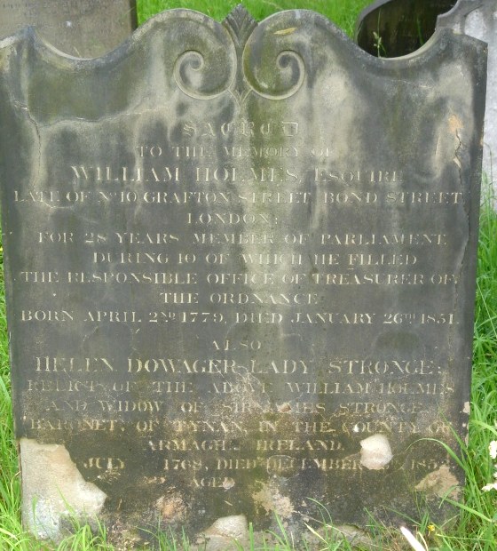 Weathered headstone at Brompton Cemetery, inscribed to William Holmes, 28 years a Member of Parliament and Treasurer of the Ordnance, and to Helen, Dowager Lady Stronge.